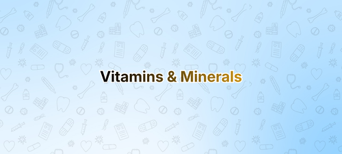 Vitamins & Minerals